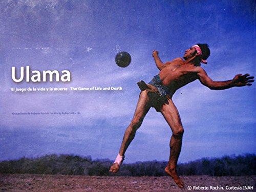 9786070028663: Ulama. El juego de la vida y la muerte / the game of Life and Death (English and Spanish Edition)