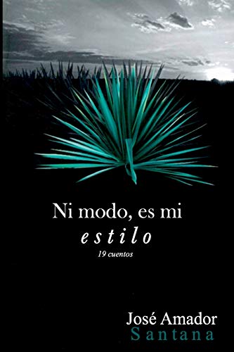 Stock image for Ni modo, es mi estilo (Spanish Edition) for sale by Lucky's Textbooks