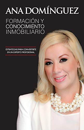 9786070075179: Formacion y Conocimiento Inmobiliario: Bienes Raices