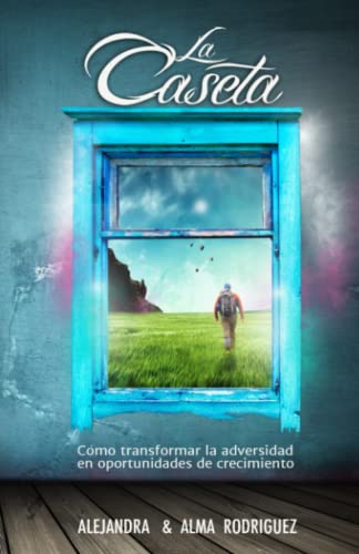 Beispielbild fr La Caseta: Cmo transformar la adversidad en oportunidades de crecimiento (Spanish Edition) zum Verkauf von Book Deals