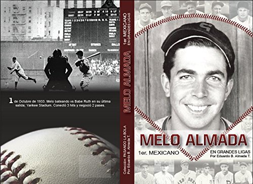 Stock image for Melo Almada, 1er. Mexicano En Grandes Ligas for sale by Bookmans