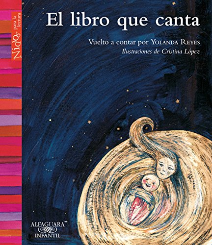 Beispielbild fr El Libro Que Canta zum Verkauf von Better World Books