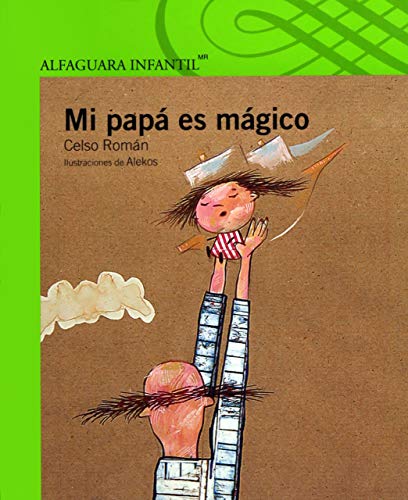 Stock image for MI PAPA ES MAGICO [Paperback] by ROMAN, CELSO for sale by Iridium_Books