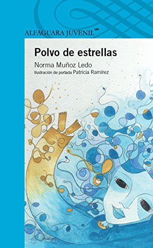 Imagen de archivo de POLVO DE ESTRELLAS [Paperback] by MUOZ LEDO, NORMA a la venta por Iridium_Books