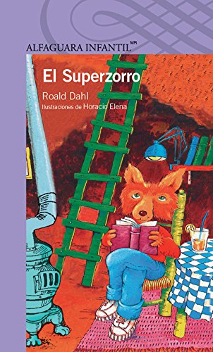 9786070117633: El superzorro/ Fantastic Mr. Fox (Desde Anos)