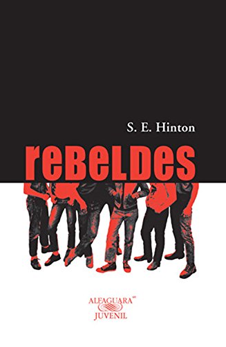 Stock image for REBELDES [Paperback] by HINTON, SUSAN E. for sale by Iridium_Books