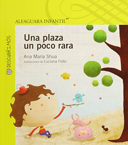 Stock image for Una plaza un poco rara (Descubrimos) (Spanish Edition) for sale by SecondSale
