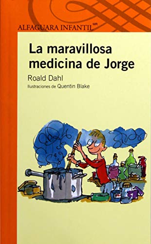 Beispielbild fr La maravillosa medicina de Jorge/ George's Marvelous Medicine (Spanish Edition) zum Verkauf von Half Price Books Inc.