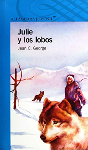 Beispielbild fr Julie y los lobos / Julie of the Wolves (Spanish Edition) zum Verkauf von Wonder Book