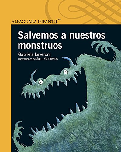 9786070122347: Salvemos a nuestros monstruos (Spanish Edition)