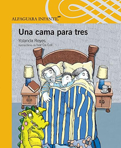 9786070123573: Una cama para tres/ A bed for three (Serie Amarilla: Level K-3)