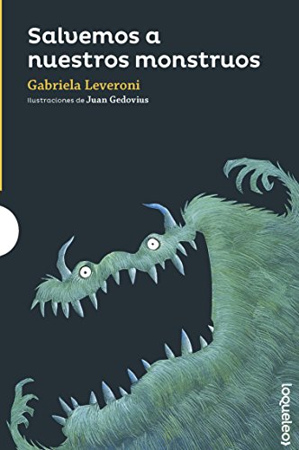 Imagen de archivo de Salvemos a nuestros monstruos (Serie Amarilla) (Spanish Edition) a la venta por Big River Books