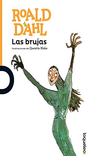 Beispielbild fr Las brujas / The Witches ( Serie naranja ) Spanish Edition zum Verkauf von HPB Inc.
