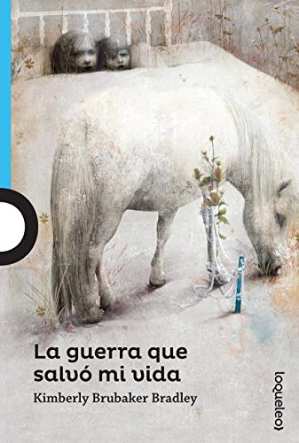 Beispielbild fr La guerra que salvó mi vida/ The War That Saved My Life (Serie Azul) (Spanish Edition) zum Verkauf von BooksRun