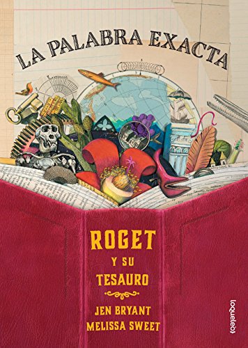 9786070129889: La Palabra Exacta. Roget Y Su Tesauro