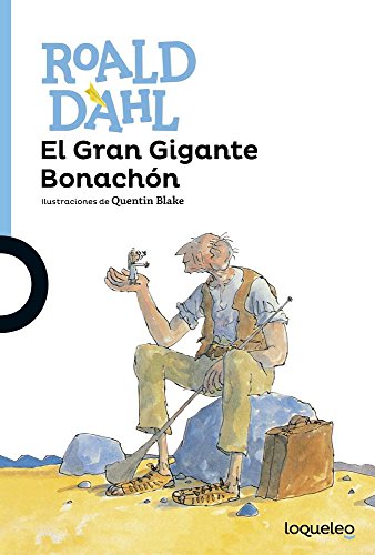 Imagen de archivo de El Gran Gigante Bonach n / The BFG (The Spanish Edition) (Serie Azul) a la venta por HPB Inc.