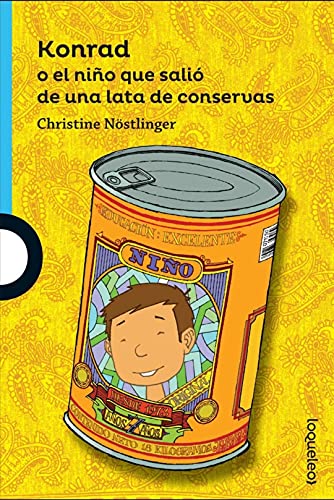 9786070136900: Konrad o el nio que sali de una lata de conservas / Konrad or the child came out of a tin can (Alfaguara Juvenil) (Spanish Edition)