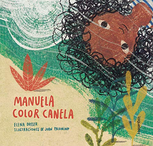 Stock image for Manuela color canela (Stand Alone: Picture Book) (Spanish Edition) for sale by ThriftBooks-Atlanta