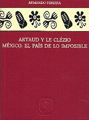 Beispielbild fr Artaud y Le Clezio zum Verkauf von Tarahumara Libros
