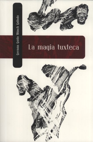 9786070233265: La Magia Tuxteca