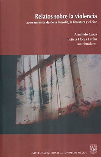 Stock image for Relatos sobre la violencia [Paperback] by Casas, Armando for sale by Iridium_Books