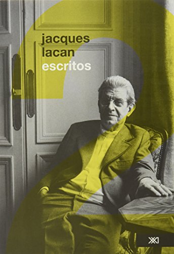 Escritos, vol. 2 (Spanish Edition) (9786070300592) by Jacques Lacan