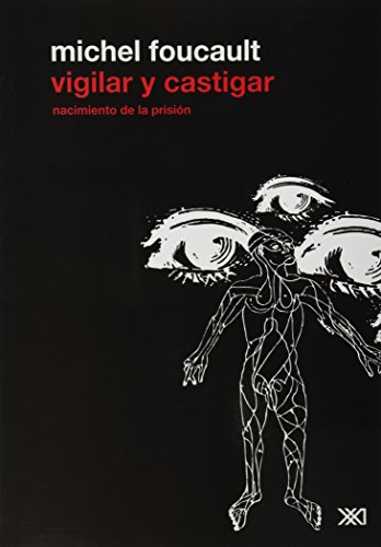 Imagen de archivo de Vigilar y castigar. Nacimiento de la prision (Spanish Edition) a la venta por A Team Books