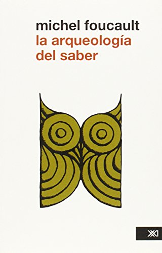 Stock image for La arqueologia del saber (Spanish Edition) for sale by Riverby Books (DC Inventory)