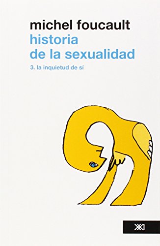 Stock image for Historia de la sexualidad, Vol. 3. La inquietud de si. Edicion revisada y corregida (Spanish Edition) for sale by Books Unplugged