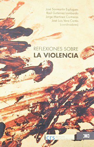 Stock image for Reflexiones sobre la violencia for sale by MARCIAL PONS LIBRERO
