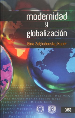 Stock image for Modernidad y globalizacion (Spanish Edition) [Paperback] by Gina Zabludovsky . for sale by Iridium_Books