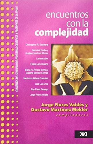 9786070302787: Encuentros con la complejidad (Spanish Edition)