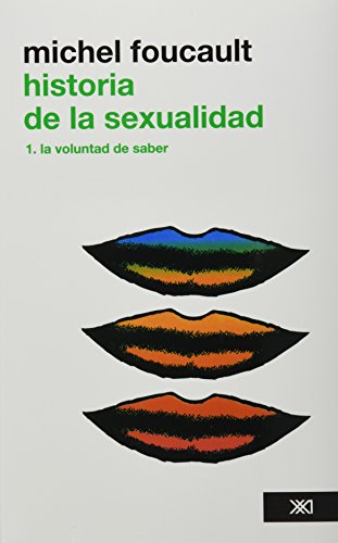 9786070302923: Historia de la sexualidad, Vol. 1. La voluntad del saber (Spanish Edition)