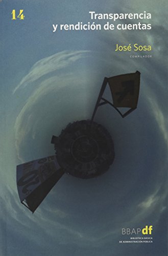 Imagen de archivo de Transparencia y rendicion de cuentas (Spanish Edition) [Paperback] by Sosa Jo. a la venta por Iridium_Books