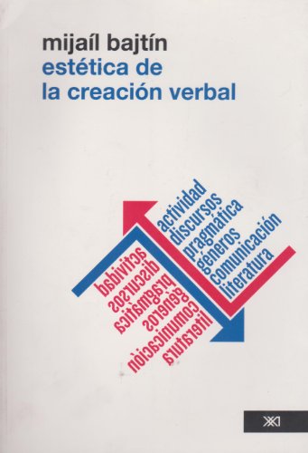 9786070303838: Estetica de la creacion verbal (Spanish Edition)