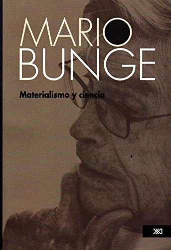 Imagen de archivo de Materialismo Y Ciencia - Bunge, Mario a la venta por Juanpebooks