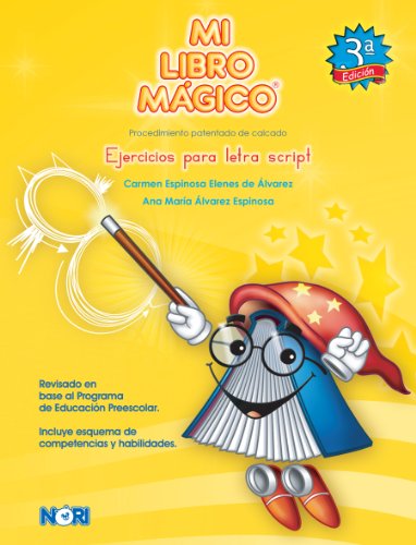 9786070501579: Ejercicios para letra Script / Script Letter Exercises: Procedimiento patentado de calcado / Trace Procedure (Mi Libro Mgico / My Magic Book) (Spanish Edition)