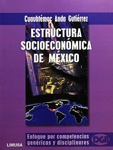 Beispielbild fr ESTRUCTURA SOCIOECONOMICA DE MEXICO [Paperback] by ANDA zum Verkauf von Iridium_Books