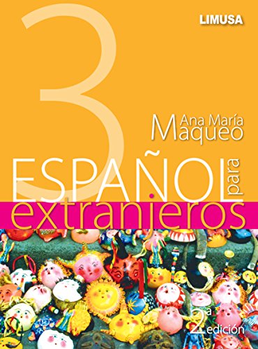 Stock image for ESPA#OL PARA EXTRANJEROS 3 2A ED Ana Mara Maqueo for sale by Iridium_Books