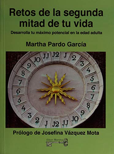 9786070507236: RETOS DE LA SEGUNDA MITAD DE TU VIDA