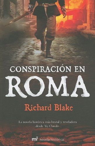 Conspiracion en Roma (Spanish Edition) (9786070701108) by Blake, Richard