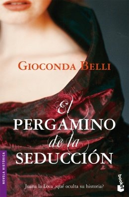 El pergamino de la seduccion (Spanish Edition) (9786070701122) by Gioconda Belli