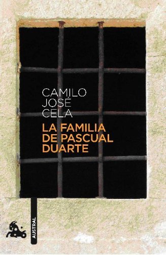 La familia de Pascual Duarte / The Family of Pascual Duarte (Spanish Edition) (9786070701788) by Cela Conde, Camilo Jose