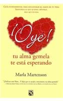 Imagen de archivo de Oye, tu alma gemela te esta esperando / Excuse Me, Your Soul Mate is Waiting (Spanish Edition) a la venta por OwlsBooks