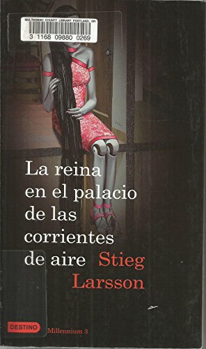 9786070701986: La Reina En El Palacio De Las Corrientes De Aire. ONE BOOK ONLY. Millenium 3 (In Spanish)