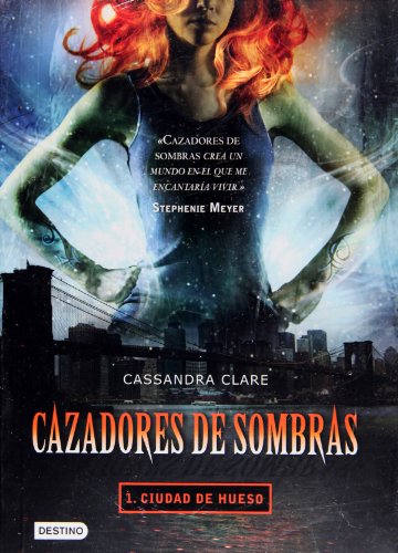 Stock image for Cazadores de sombras I, Ciudad de hueso: City of Bones (Mortal Instruments) (Cazadores De Sombras / Mortal Instruments) (Spanish Edition) for sale by SecondSale