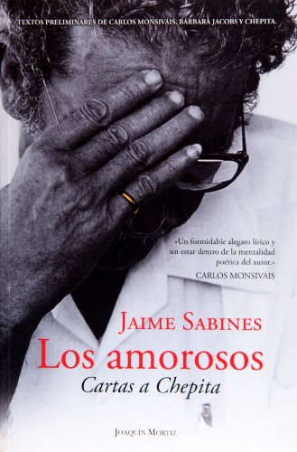 9786070702327: Los amorosos / The Lovers: Cartas a Chepita / Letters to Chepita