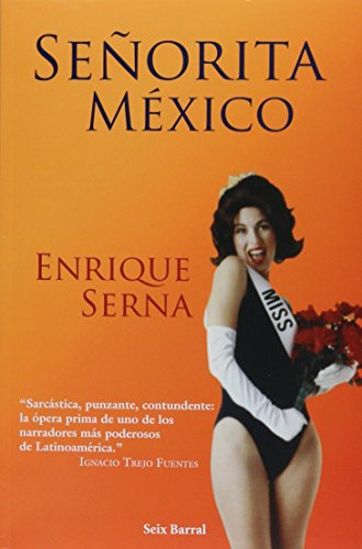 Imagen de archivo de Senorita Mexico/ Miss Mexico (Spanish Edition) a la venta por ThriftBooks-Atlanta