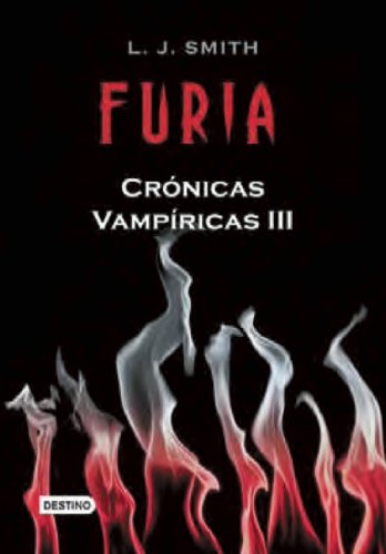 Imagen de archivo de Furia: Cronicas Vampiricas III a la venta por St Vincent de Paul of Lane County