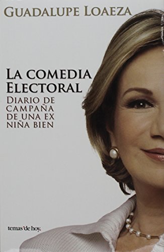 9786070702822: Comedia electoral (Spanish Edition)